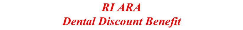 RI ARA Dental Discount Benefit